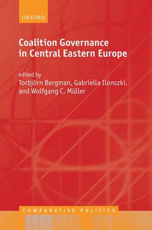 Coalition Governance in Central Eastern Europe de Torbjörn Bergman