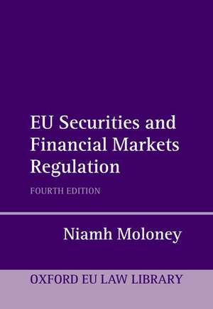 EU Securities and Financial Markets Regulation de Niamh Moloney