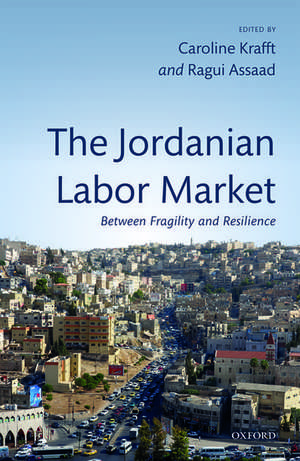 The Jordanian Labor Market: Between Fragility and Resilience de Caroline Krafft