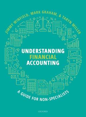 Understanding Financial Accounting: A guide for non-specialists de Jimmy Winfield