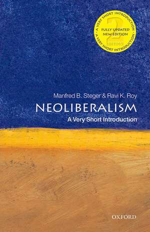 Neoliberalism: A Very Short Introduction de Manfred B. Steger