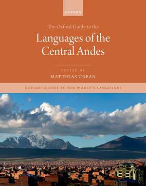 The Oxford Guide to the Languages of the Central Andes de Matthias Urban