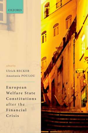 European Welfare State Constitutions after the Financial Crisis de Ulrich Becker