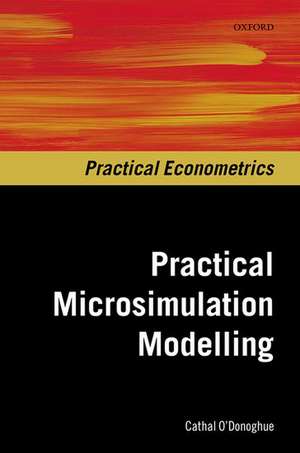 Practical Microsimulation Modelling de Cathal O'Donoghue