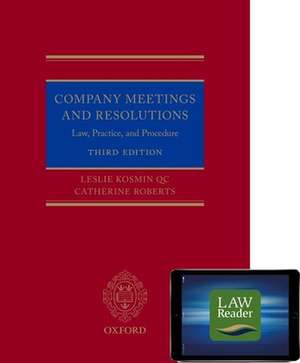 Company Meetings and Resolutions (Digital Pack): Law, Practice, and Procedure de Leslie Kosmin