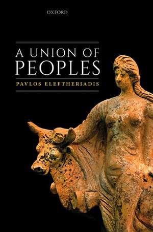 A Union of Peoples de Pavlos Eleftheriadis