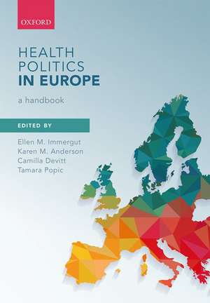 Health Politics in Europe: A Handbook de Ellen M. Immergut