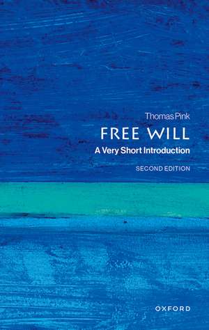 Free Will: A Very Short Introduction de Thomas Pink