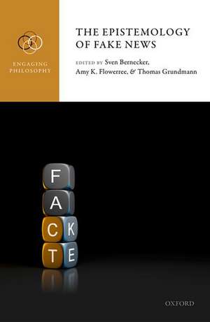 The Epistemology of Fake News de Sven Bernecker