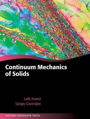 Continuum Mechanics of Solids de Lallit Anand