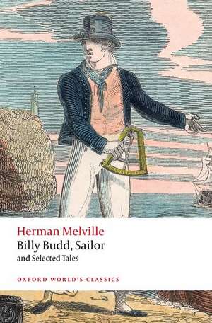 Billy Budd, Sailor, and Selected Tales de Herman Melville