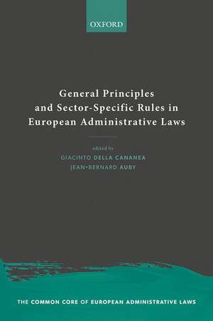 General Principles and Sector-Specific Rules in European Administrative Laws de Giacinto della Cananea