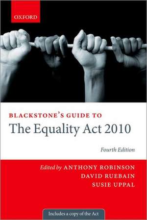 Blackstone's Guide to the Equality Act 2010 de Anthony Robinson