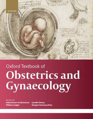 Oxford Textbook of Obstetrics and Gynaecology de Sabaratnam Arulkumaran