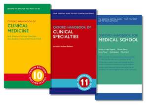 Oxford Handbook of Clinical Medicine, Oxford Handbook of Clinical Specialties, and Oxford Handbook for Medical School Pack de Ian B. Wilkinson