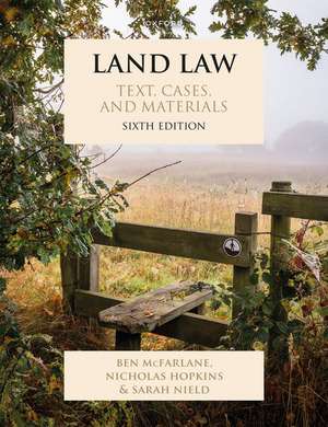 Land Law: Text, Cases, and Materials de Ben McFarlane