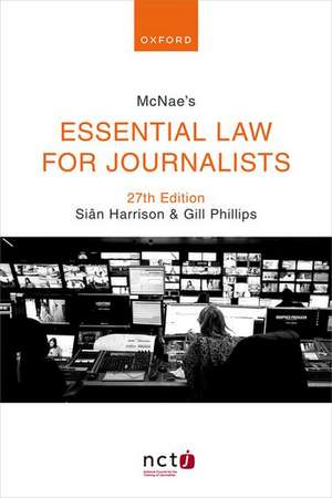 McNae's Essential Law for Journalists de Siân Harrison