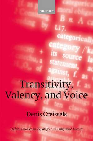 Transitivity, Valency, and Voice de Denis Creissels