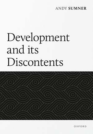 Development and its Discontents de Andy Sumner