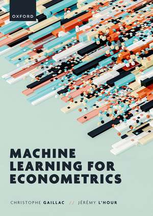 Machine Learning for Econometrics de Christophe Gaillac