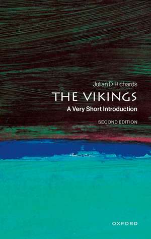 The Vikings: A Very Short Introduction de Julian D. Richards