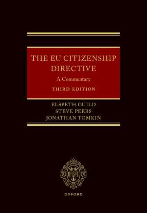 The EU Citizenship Directive: A Commentary de Elspeth Guild