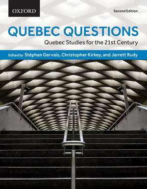 Quebec Questions: Quebec Studies for the Twenty-first Century de Stéphan Gervais