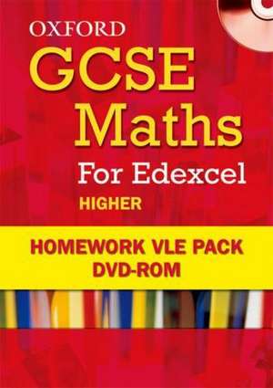 Oxford GCSE Maths for Edexcel Higher Homework VLE Pack de Plass