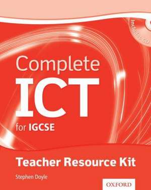 Complete ICT for IGCSE® Teacher Resource Pack