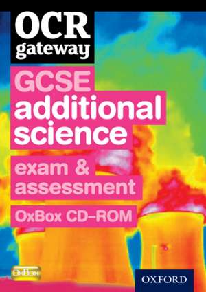 OCR Gateway GCSE Additional Science Exam Preparation and Assessment OxBox CD-ROM