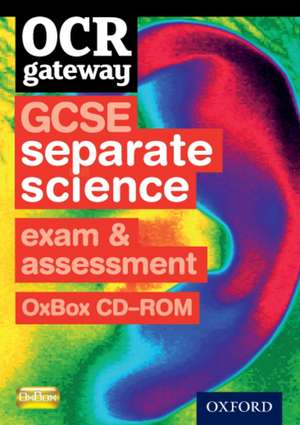 OCR Gateway GCSE Separate Sciences Exam Preparation and Assessment OxBox CD-ROM