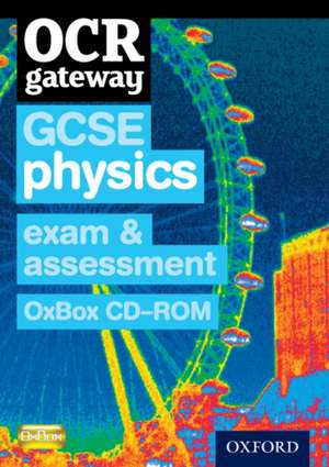 OCR Gateway GCSE Physics Exam Preparation and Assessment OxBox CD-ROM