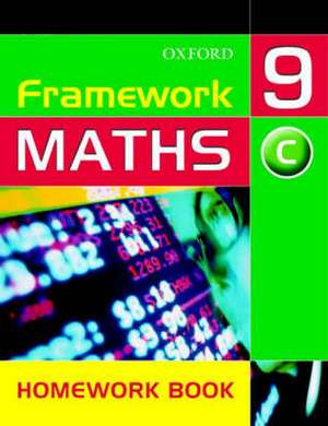 Framework Maths: Year 9: Core Homework Book de D Capewell et al