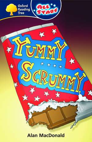 Oxford Reading Tree: All Stars: Pack 2: Yummy Scrummy de Alan McDonald