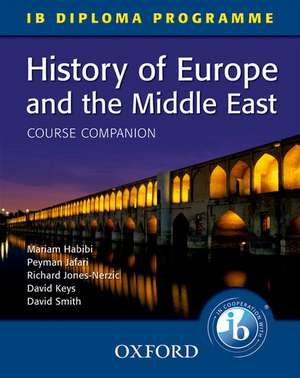 IB Course Companion History of Europe and the Middle East de Mariam Habibi