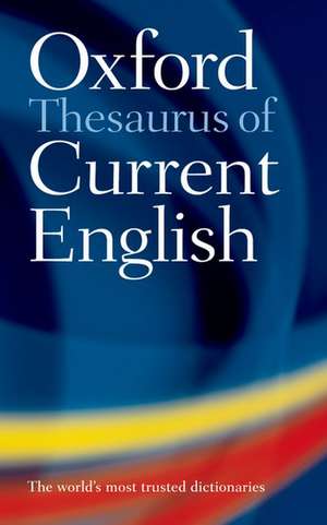 Oxford Thesaurus of Current English de Maurice Waite