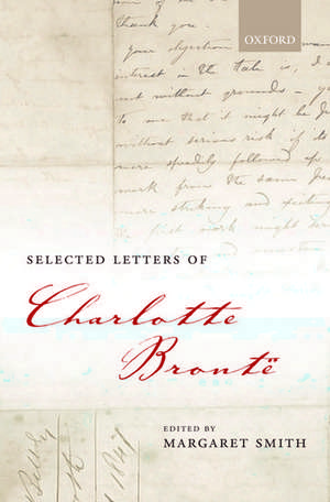 Selected Letters of Charlotte Brontë de Margaret Smith