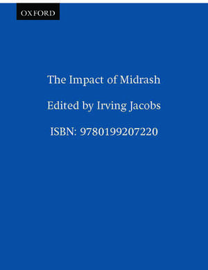 The Impact of Midrash de Irving Jacobs