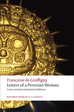 Letters of a Peruvian Woman de Françoise de Graffigny