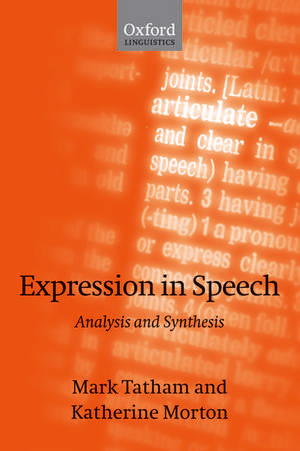 Expression in Speech: Analysis and Synthesis de Mark Tatham