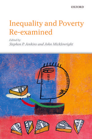 Inequality and Poverty Re-Examined de Stephen P. Jenkins