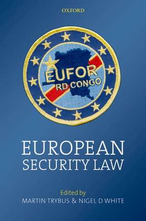 European Security Law de Martin Trybus