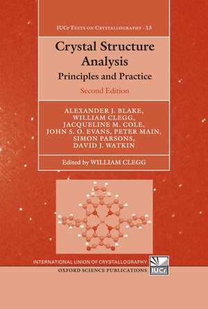 Crystal Structure Analysis: Principles and Practice de William Clegg