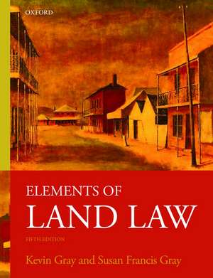 Elements of Land Law de Kevin Gray