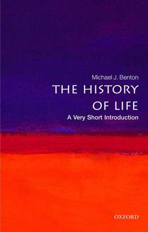 The History of Life: A Very Short Introduction de Michael J. Benton