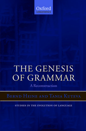 The Genesis of Grammar: A Reconstruction de Bernd Heine