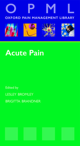 Acute Pain de Lesley Bromley