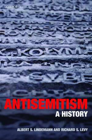 Antisemitism: A History de Albert S. Lindemann