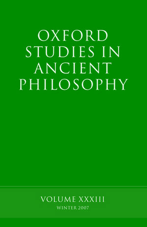 Oxford Studies in Ancient Philosophy XXXIII: Winter 2007 de David Sedley