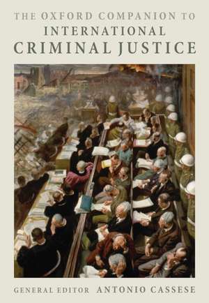 The Oxford Companion to International Criminal Justice de Antonio Cassese